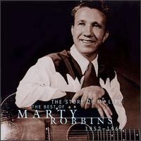 Marty Robbins - The Story Of My Life - The Best Of Marty Robbins 1952-1965